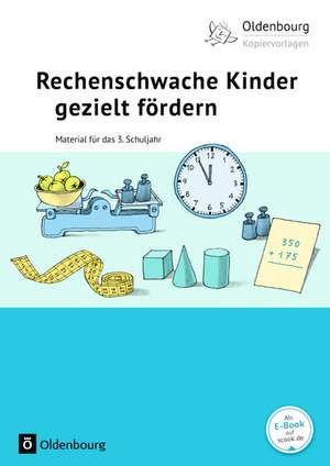 Rechenschwache Kinder gezielt fördern. Material für das 3. Schuljahr de Sandra Kroll-Gabriel