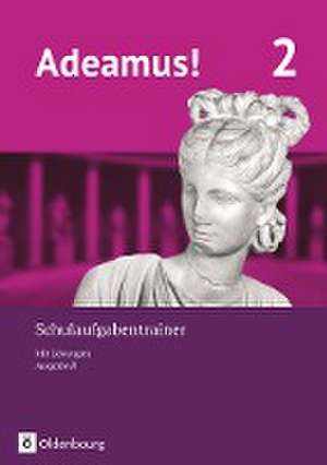 Adeamus! - Ausgabe B - Latein als 1. Fremdsprache Band 2 - Schulaufgabentrainer mit Lösungsbeileger de Volker Berchtold