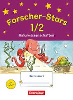 Forscher-Stars 1./2. Schuljahr - Naturwissenschaften de Barbara Kiesinger-Jehle