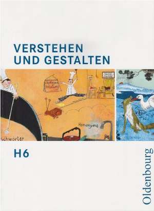 Verstehen und Gestalten H 6