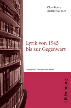 Lyrik von 1945 bis zur Gegenwart. Interpretationen