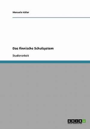 Das finnische Schulsystem de Manuela Ickler