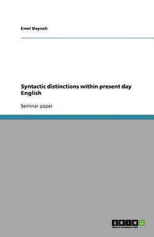 Syntactic distinctions within present day English de Emel Deyneli