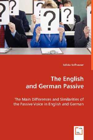 The English and German Passive de Szilvia Sofhauser