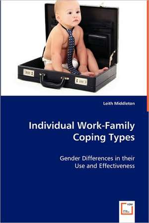 Individual Work-Family Coping Types de Leith Middleton