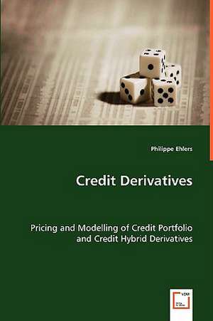 Credit Derivatives de Philippe Ehlers