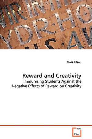 Reward and Creativity de Chris Jillson