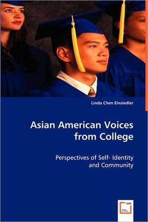 Asian American Voices from College de Dr. Linda Chen