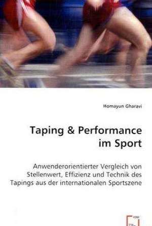 Taping & Performance im Sport de Homayun Gharavi