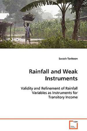 Rainfall and Weak Instruments de Surach Tanboon