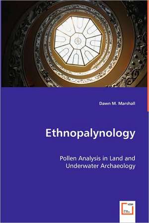 Ethnopalynology de Dawn M. Marshall