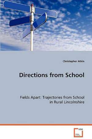 Directions from School de Christopher Atkin