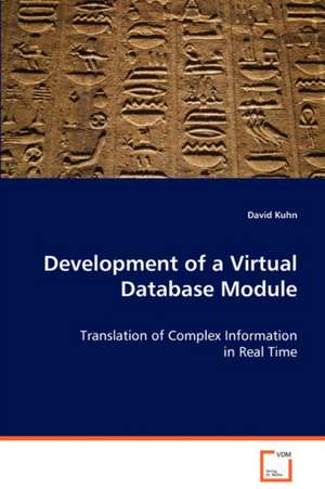 Development of a Virtual Database Module de David Kuhn