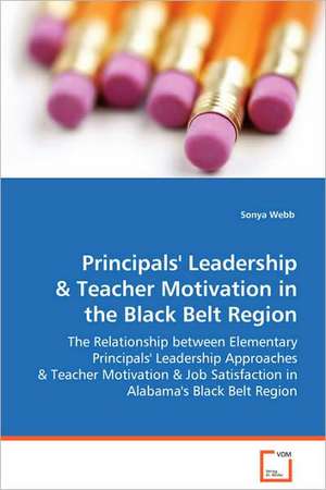 Principals'' Leadership de Sonya Webb