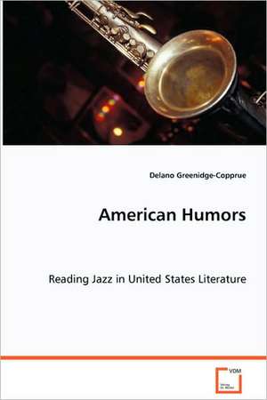 American Humors de Delano Greenidge-Copprue