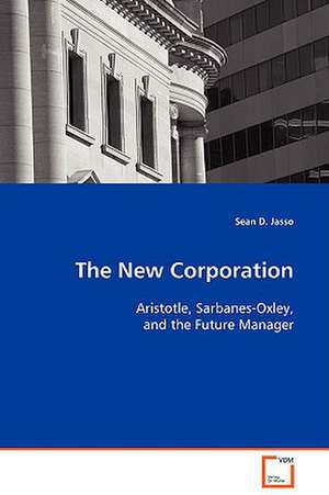 The New Corporation de Sean D. Jasso