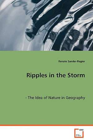 Ripples in the Storm de Renate Sander-Regier