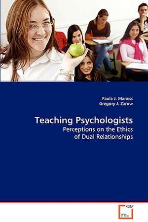 Teaching Psychologists de Paula J. Maness