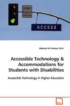 Accessible Technology de Deborah W. Proctor