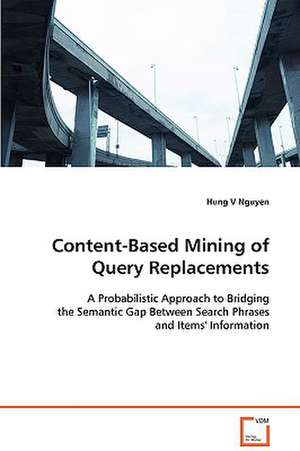 Content-Based Mining of Query Replacements de Hung V Nguyen