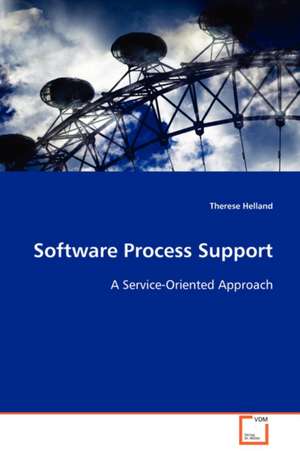 Software Process Support de Therese Helland