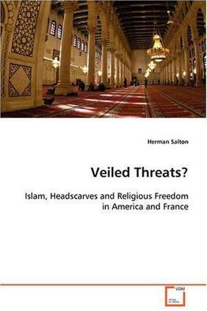 Veiled Threats? de Herman Salton