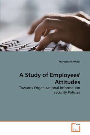 A Study of Employees' Attitudes de Maryam Al-Awadi