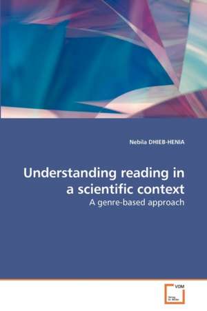 Understanding reading in a scientific context de DHIEB-HENIA Nebila