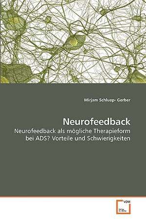 Neurofeedback de Mirjam Schluep- Gerber