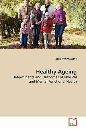 Healthy Ageing de PHYO KYAW MYINT