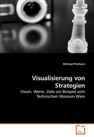 Visualisierung von Strategien de Michael Fitzthum