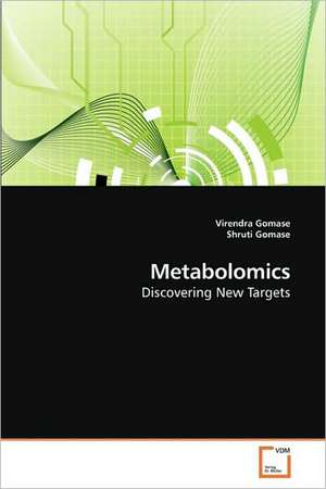 Metabolomics de Gomase Virendra