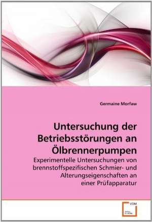 Untersuchung der Betriebsstörungen an Ölbrennerpumpen de Germaine Morfaw