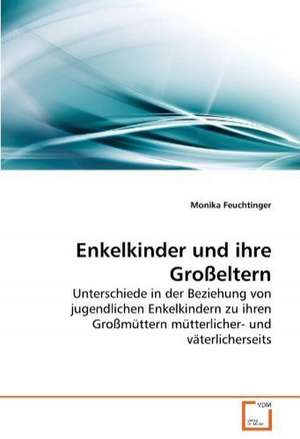 Enkelkinder und ihre Großeltern de Monika Feuchtinger