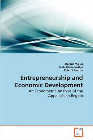 Entrepreneurship and Economic Development de Maribel Mojica