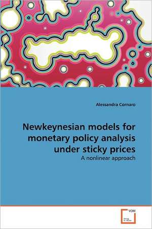 Newkeynesian models for monetary policy analysis under sticky prices de Alessandra Cornaro