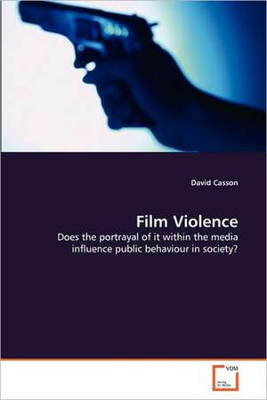 Film Violence de David Casson