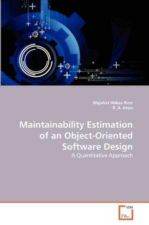 Maintainability Estimation of an Object-Oriented Software Design de Rizvi Wajahat Abbas