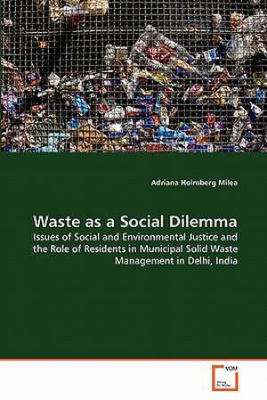 Waste as a Social Dilemma