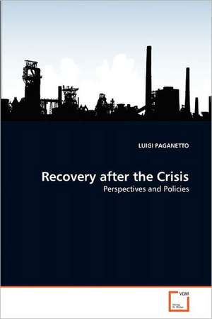 Recovery after the Crisis de LUIGI PAGANETTO