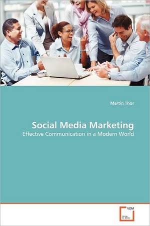 Social Media Marketing de Martin Thor