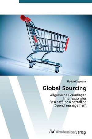 Global Sourcing de Florian Kleemann