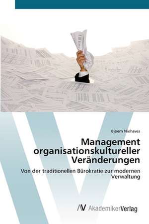 Management organisationskultureller Veränderungen de Bjoern Niehaves