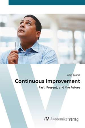 Continuous Improvement de Amit Baghel