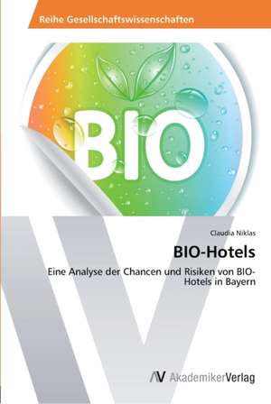 BIO-Hotels de Claudia Niklas