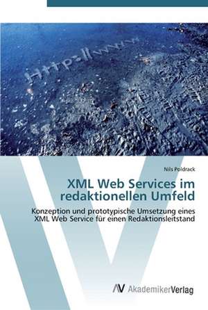 XML Web Services im redaktionellen Umfeld de Nils Poldrack