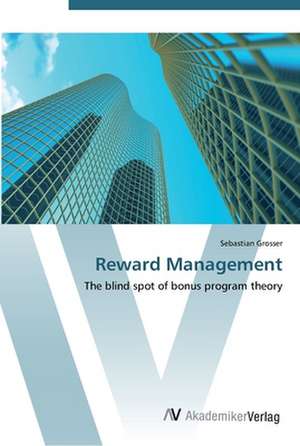 Reward Management de Sebastian Grosser