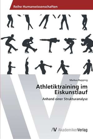 Athletiktraining im Eiskunstlauf de Markus Ruppnig