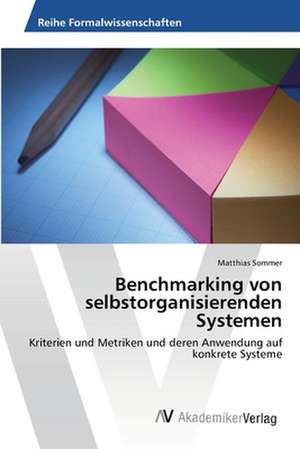 Benchmarking von selbstorganisierenden Systemen de Sommer Matthias