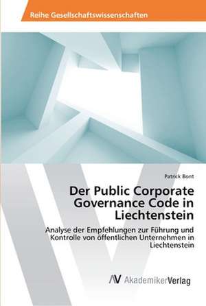 Der Public Corporate Governance Code in Liechtenstein de Bont Patrick